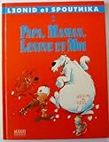 Leonid et Spoutnika n° 2 : Papa, maman, lénine et moi