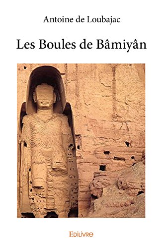 Les Boules de Bamiyan