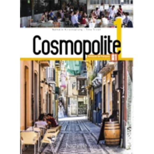 Cosmopolite 1 : Livre de l'élève + DVD-ROM + Parcours digital Cosmopolite 1 : Livre de l'élève + DVD-ROM + Parcours digital