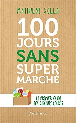 100 jours sans supermarché