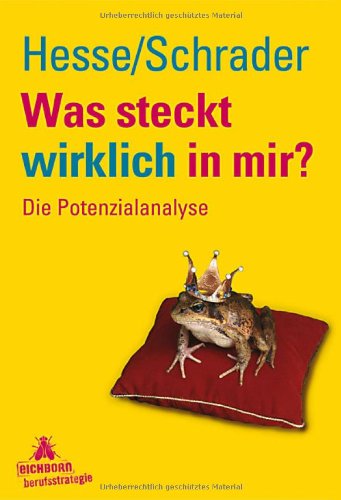 Download Was steckt wirklich in mir?: Die Potenzialanalyse Download Was steckt wirklich in mir?: Die Potenzialanalyse