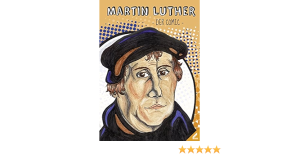Martin Luther Der Comic Amazon De A B Von Stetten Sches Institut Bucher
