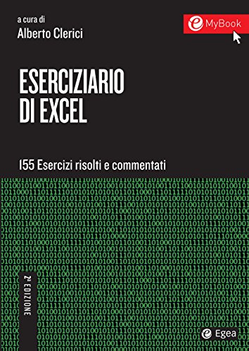Eserciziario di Excel II edizione: 155 esercizi risolti e commentati libro
