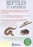 Image de Reptiles et amphibiens. 400 espèces