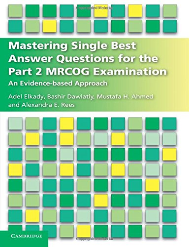 Mastering Single Best Answer Questions for the Part 2 MRCOG Examination: An Evidence-Based Approach