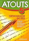 Image de Atouts numéro 6 : Orthographe - Dictées 5e