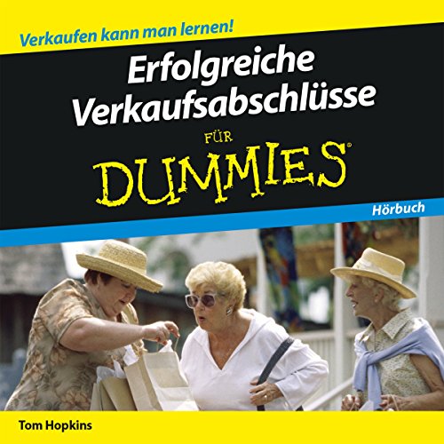 Download Erfolgreiche Verkaufsabschlüsse für Dummies Download Erfolgreiche Verkaufsabschlüsse für Dummies