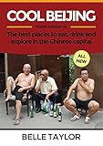 Image de Cool Beijing Travel Guide: The best places to eat, drink and explore i