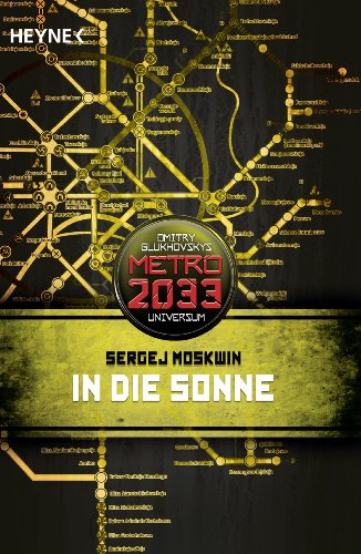 Download In die Sonne: Metro 2033-Universum-Roman Download In die Sonne: Metro 2033-Universum-Roman