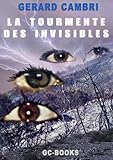 Image de LA TOURMENTE DES INVISIBLES (SCIENCE-FICTION t. 1)