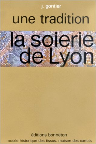 La  Soierie de Lyon