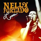 Loose: The Concert - Nelly Furtado