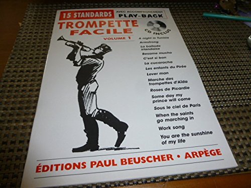 Trompette facile volume 1 : 15 standards avec accompagnement
