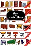 GUIDE DU MEUBLE ANCIEN. 7ème édition