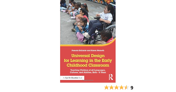 Universal Design For Learning In The Early Childhood Classroom Teaching Children Of All Languages Cultures And Abilities Birth 8 Years Amazon De Brillante Pamela Nemeth Karen Fremdsprachige Bucher