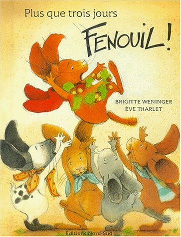 couverture de : Plus que trois jours, Fenouil !