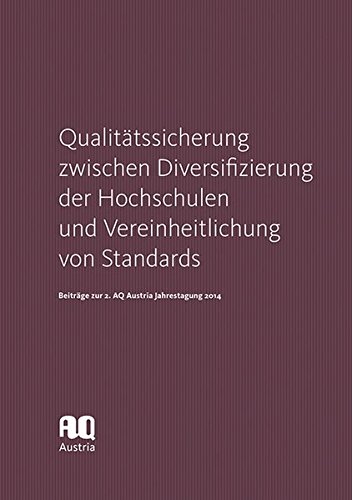 Preisvergleich Produktbild Qualitätssicherung zwischen Diversifizierung der Hochschulen und Vereinheitlichung von Standards