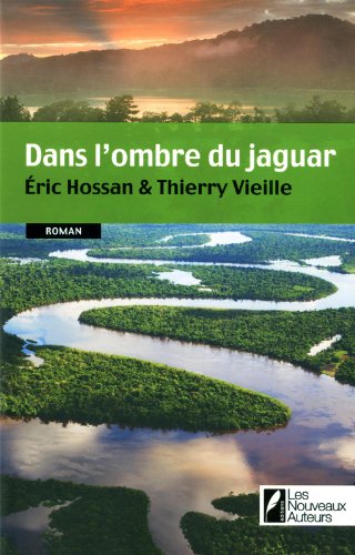 couverture de : Dans l'ombre du jaguar