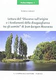 Lettura del «Discorso sull'origine e i fondamenti della disuguaglianza tra gli uomini» di Jean-Jacques Rousseau