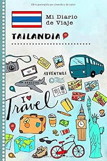 Tailandia Mi Diario de Viaje: Libro de Registro de Viajes Guiado Infantil - Cuaderno de Recuerdos de Actividades en Vacaciones para Escribir, Dibujar, Afirmaciones de Gratitud para Niños y Niñas