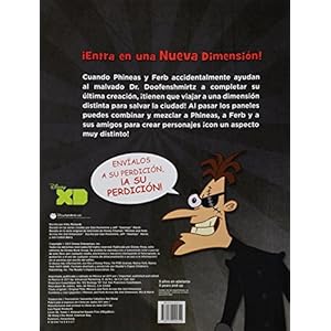 Across the 2nd Dimension Combina y Crea / Across the 2nd Dimension. Mix & Match: Phineas and Ferb