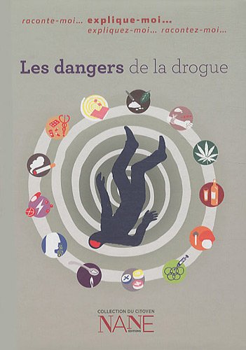 couverture de : Les dangers de la drogue