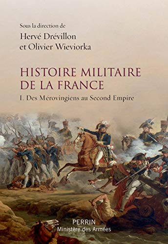 Histoire militaire de la France (1) gratuit Histoire militaire de la France (1) gratuit