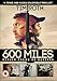 600 Miles [DVD]
