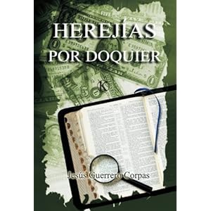 Herejías por doquier