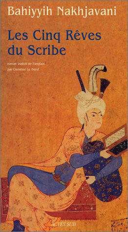 couverture de : cinq r&ecirc;ves du scribe (Les )