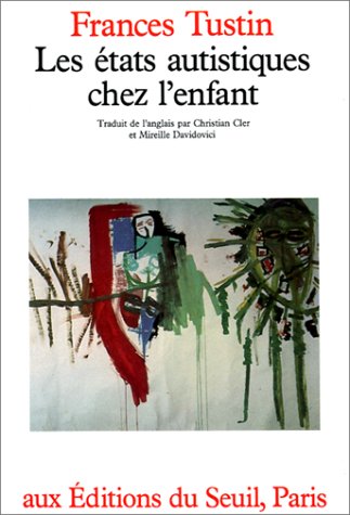 Download Les États autistiques chez l'enfant Download Les États autistiques chez l'enfant