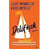 Delifişek (Ciltli)
