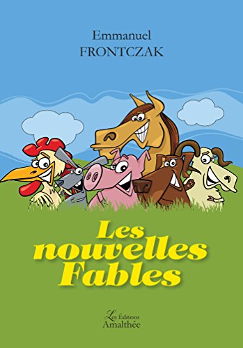 Les nouvelles fables Les nouvelles fables