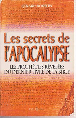 Télécharger Kindle livres à iPad gratuitement Les secrets de l'Apocalypse by author 2744124842 ePub