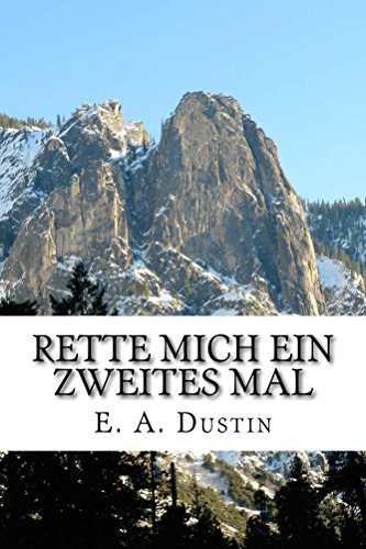 Rette Mich Ein Zweites Mal: Eine Geschichte aus dem 2. Weltkrieg