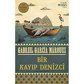 Bir Kayıp Denizci: 1982 Nobel Edebiyat &Ouml;d&uuml;l&uuml;