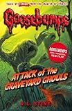 Attack Of The Graveyard Ghouls (Goosebumps) by 
