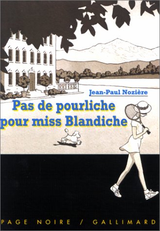 <a href="/node/29622">Pas de pourliche pour miss Blandiche</a>