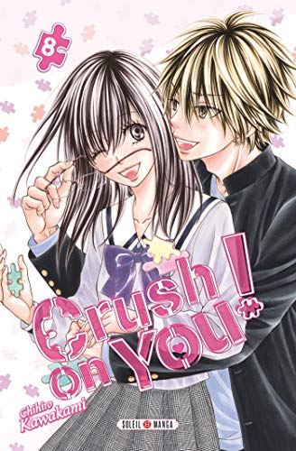 Crush on You ! — Tome 8