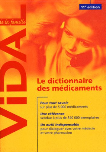 Download Vidal de la famille : Le dictionnaire des médicaments Download Vidal de la famille : Le dictionnaire des médicaments