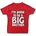 I'm Going To Be A Big Brother T-Shirt. (2-3 years, Red T-Shirt - White Vinyl)