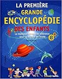 La première grande encyclopédie des enfants