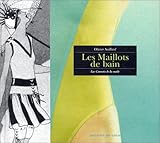 Les maillots de bain. Les carnets de la mode