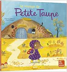 couverture de : Le voyage de Petite taupe