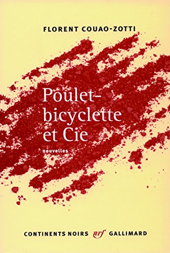 Poulet-bicyclette et Cie Poulet-bicyclette et Cie