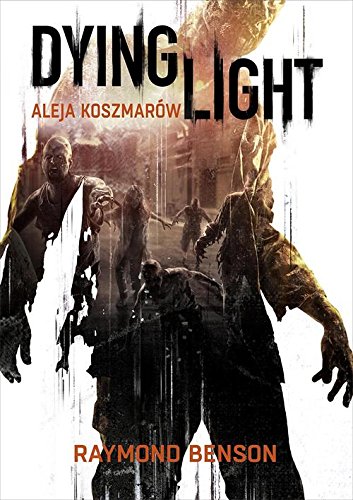 Preisvergleich Produktbild Dying Light Aleja Koszmarów