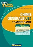 Chimie générale-UE 1, 1re année Santé - 2ème édition - Manuel, cours + QCM corrigés