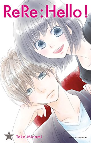 ReRe : Hello ! — Tome 1
