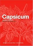 Image de Capsicum: The Genus Capsicum (Medicinal and Aromatic Plants - Industrial Profiles)