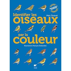 Identifier les oiseaux par la couleur. Guide complet des oiseaux communs Livre en Ligne - Telecharger Ebook